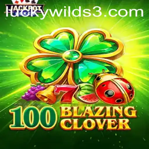 Unveiling 100BlazingClover: A New Frontier in Role-Playing Games